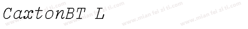 CaxtonBT Light Italic字体转换